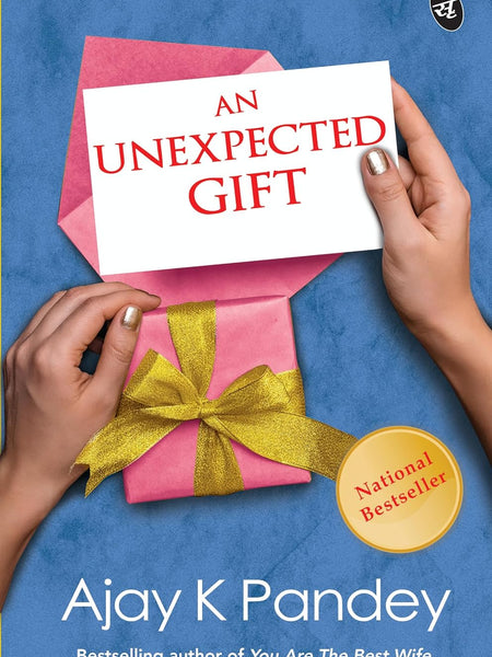 An Unexpected Gift: A true story of finding love ǀ A trendsetting story by the author of You Are the Best Wife