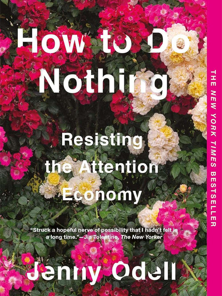 How to Do Nothing by Jenny Odell
