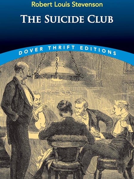 The Suicide Club (Thrift Editions) by Robert Louis Stevenson