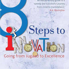 8 Steps to Innovation by T. Krishnan , Rishikesha , Dabholkar