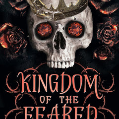 KINGDOM OF THE FEARED: A Finale of Steamy Romantic Fantasy