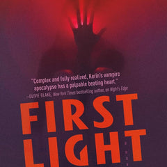First Light: A Novel: 2 (Night's Edge, 2) by Liz Kerin