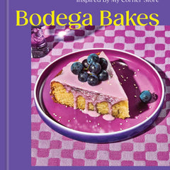 Bodega Bakes: Recipes for Sweets and Treats Inspired by My Corner Store by Paola Velez and Christina Tosi