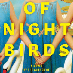 City of Night Birds: A Novel by Juhea Kim