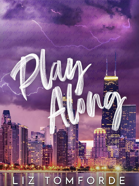 Play Along: the new sports romance for 2024 with steam, fake dating and a Vegas wedding - from the TikTok sensation (Windy City Series) by Liz Tomforde (Author)