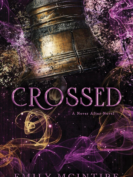 Crossed by Emily McIntire