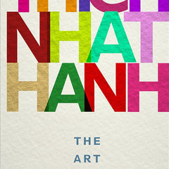 Art of Living, The by Thich Nhat Hanh