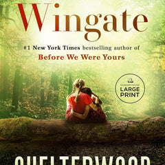 Shelterwood: A Novel by Lisa Wingate