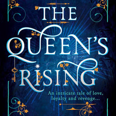 The Queen’s Rising by Rebecca Ross