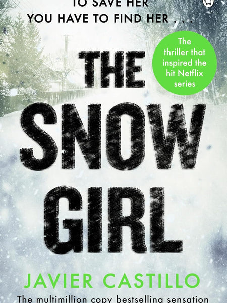 The Snow Girl by Javier Castillo