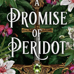 A Promise of Peridot: An addictive enemies-to-lovers fantasy romance (The Sacred Stones, Book 2) by Kate Golden
