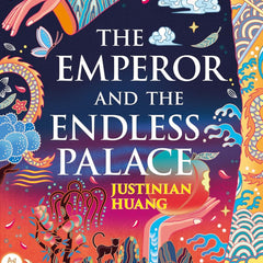 The Emperor and the Endless Palace: A Romantasy Novel  by Justinian Huang (Author)