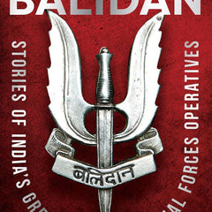 Balidan – Stories of India's Greatest Para Special Forces Operatives by Swapnil Pandey