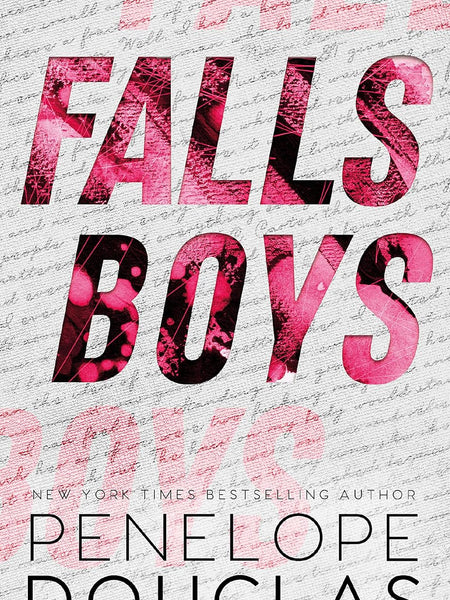 Falls Boys (Hellbent Book 1) by Penelope Douglas