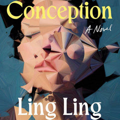 Immaculate Conception: A Novel by Ling Ling Huang