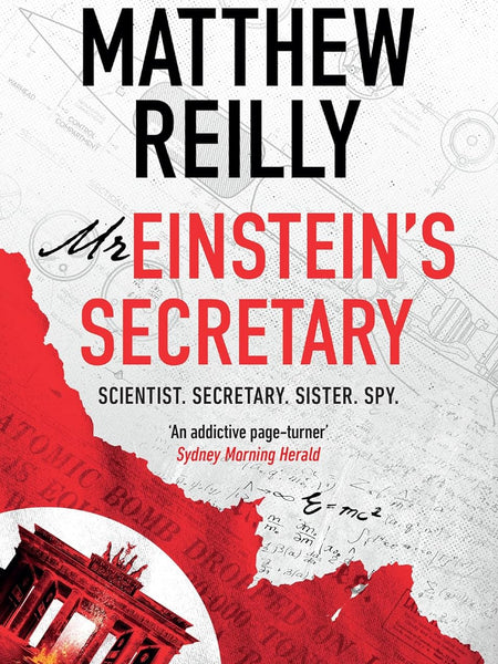 Mr Einstein's Secretary by Matthew Reilly