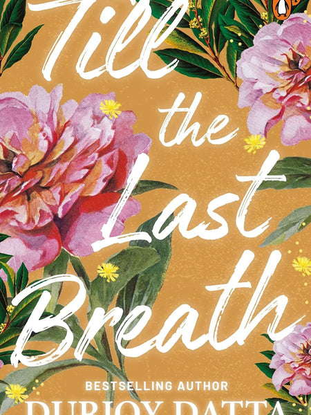 Till the Last Breath by Durjoy Datta