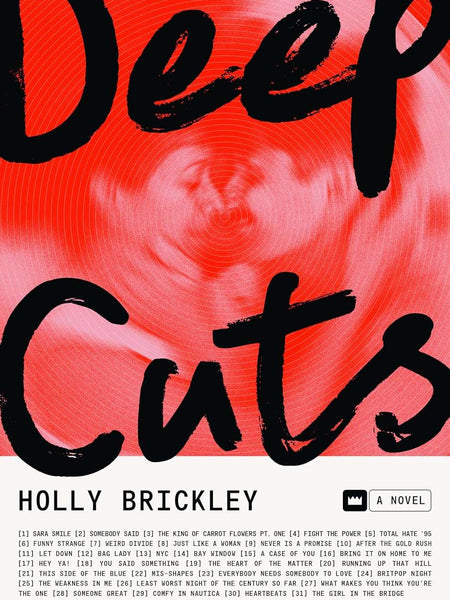 Deep Cuts: A Novel by Holly Brickley