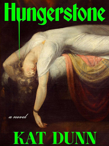 Hungerstone by Kat Dunn