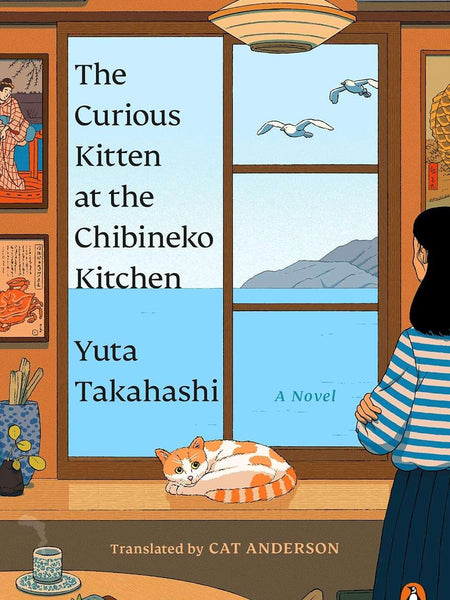 The Curious Kitten at the Chibineko Kitchen by Yuta Takahashi , Cat Anderson