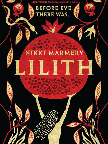 Lilith: the heroine women have waited six thousand years for Lilith: the heroine women have waited six thousand years for by Nikki Marmery
