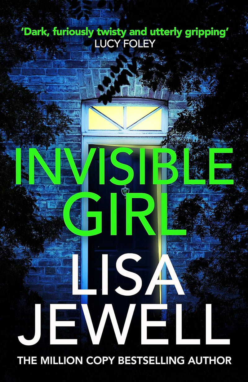 Invisible Girl: From the #1 bestselling author of The Family Upstairs by Lisa Jewell