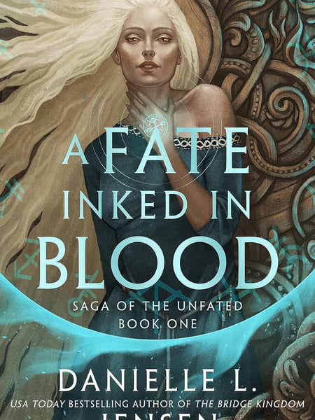 A Fate Inked in Blood: The number 1 Sunday Times bestselling fantasy romance by Danielle L. Jensen