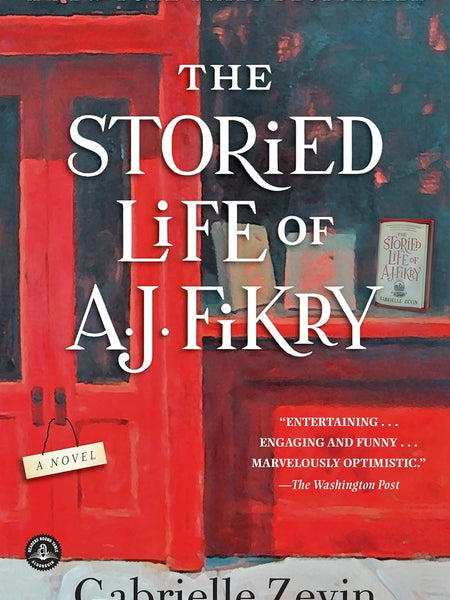 The Storied Life of A. J. Fikry By Gabrielle Zevin