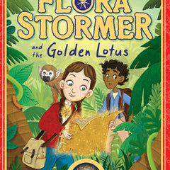 Flora Stormer and the Golden Lotus: Book 1 by Isabella Harcourt
