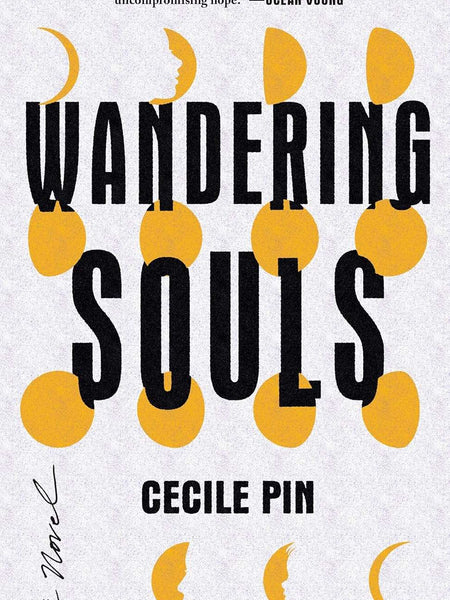 Wandering Souls: A Novel by Cecile Pin