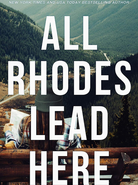 All Rhodes Lead Here by Mariana Zapata