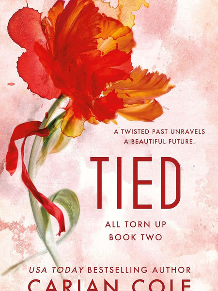 Tied (All Torn Up Book 2) by Carian Cole