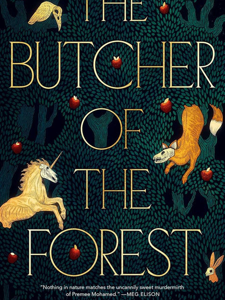 The Butcher of the Forest by Premee Mohamed