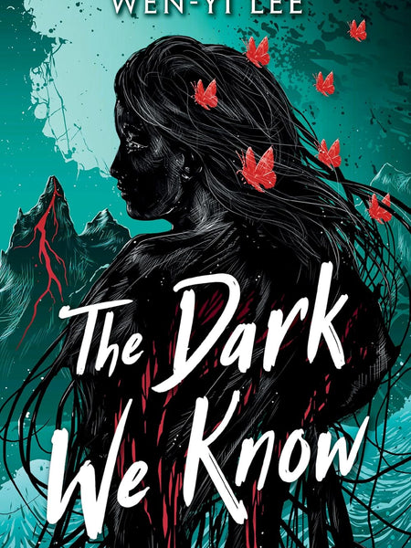The Dark We Know by Wen-yi Lee