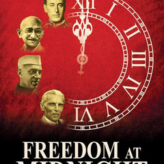 Freedom At Midnight by Dominique Lapierre , Larry Collins