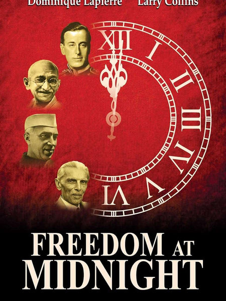 Freedom At Midnight by Dominique Lapierre , Larry Collins