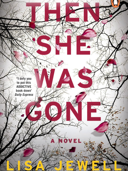 Then She Was Gone by Lisa Jewell | Psychological Thriller & Mystery Novel (Paperback)