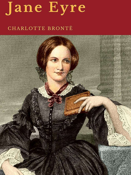 Jane Eyre by Charlotte Bronte