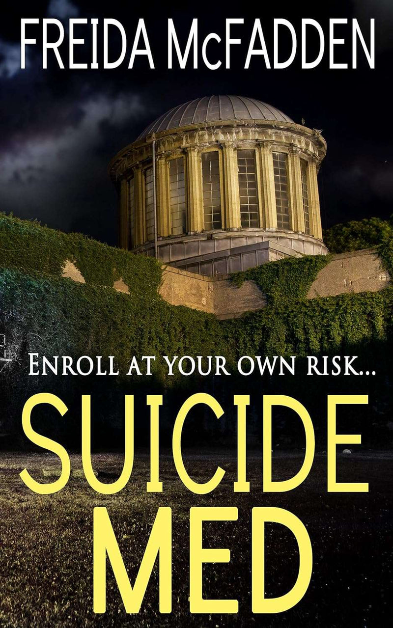 Suicide Med by Freida McFadden