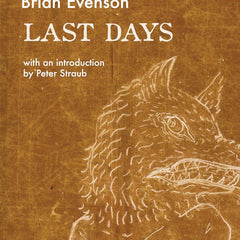 Last Days by Brian Evenson and Peter Straub