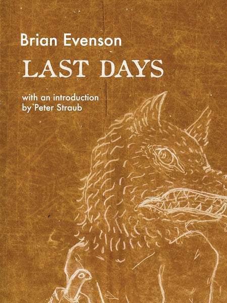Last Days by Brian Evenson and Peter Straub