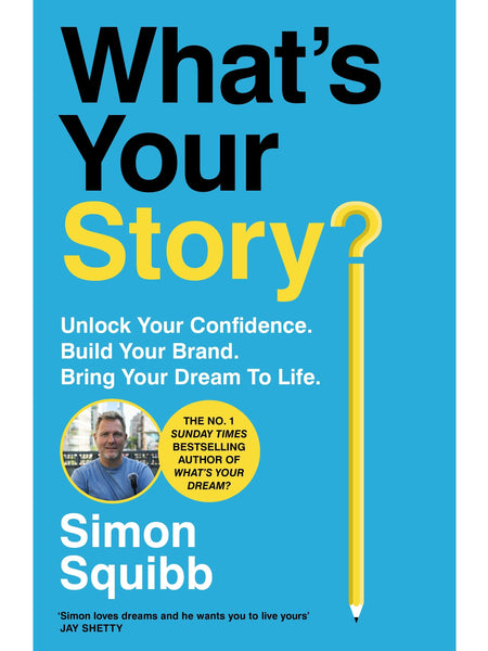 What's Your Story? by Simon Squibb