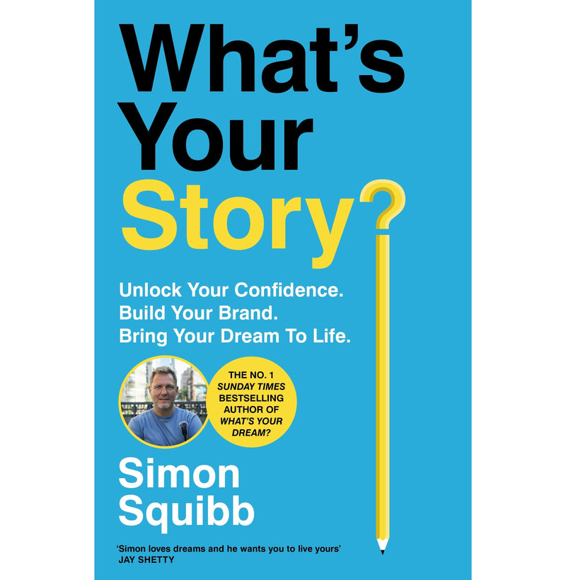 What's Your Story? by Simon Squibb