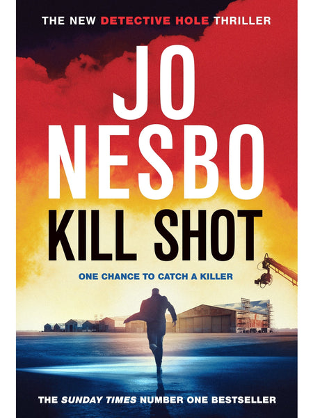 Kill Shot (Harry Hole, Book 14) by Jo Nesbø