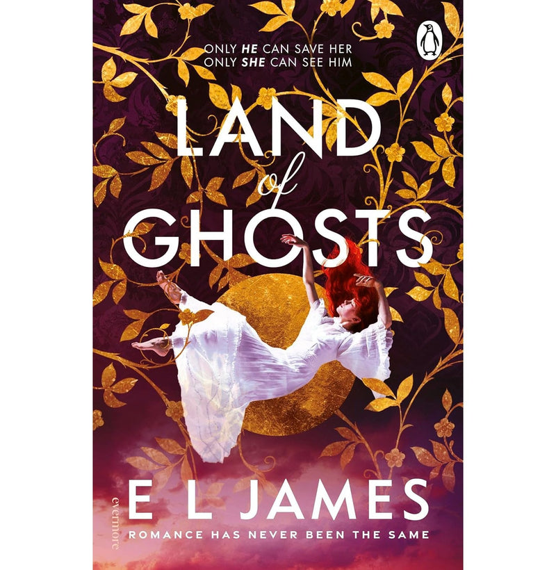 Land of Ghosts by E. L. James