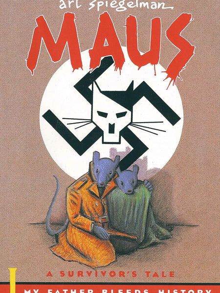 Maus I: A Survivor's Tale: My Father Bleeds History by Art Spiegelman