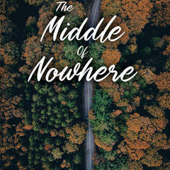 THE MIDDLE OF NOWHERE by Rubasri Vasanthaselvan