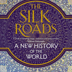 The Silk Roads  by Frankopan Peter Frankopan (Author)