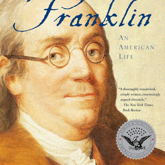 Benjamin Franklin Isaacson, Walter by Walter Isaacson