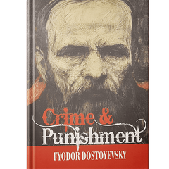 Crime and Punishment Novel by Fyodor Dostoyevsky